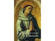 St. Francis of Assisi The Legend and the Life