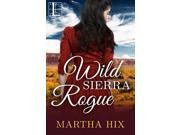 Wild Sierra Rogue Lovegram Historical Romance