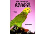 The World of Amazon Parrots