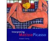 Interpreting Matisse Picasso