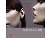 Innovation Leaders Profiles of the World s Top Innovators