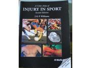 A Colour Atlas of Injury in Sport