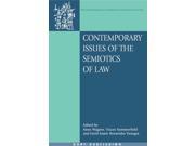 Contemporary Issues of the Semiotics of Law Cultural and Symbolic Analyses of Law and Global Context Onati International Series in Law and Society