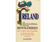 Ireland An Encyclopedia for the Bewildered