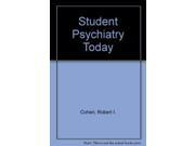Student Psychiatry Today
