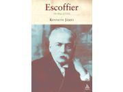 Escoffier The King of Chefs