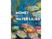 Monet Water Lilies The Complete Series