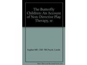 The Butterfly Children An Account of Non Directive Play Therapy