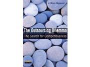 The Outsourcing Dilemma The Search for Competitiveness