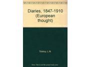 Diaries 1847 1910 European thought