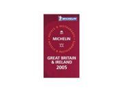 Hotels Restaurants in Great Britain and Ireland 2005 Michelin Guides