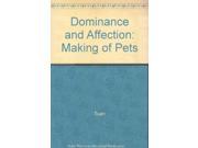 Dominance and Affection Making of Pets