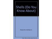Shells Do You Know About