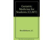 Geriatric Medicine for Students CLMT