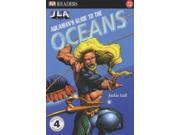 Aquaman s Guide to the Ocean Justice League of America Reader