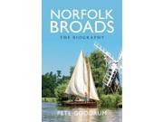 The Norfolk Broads The Biography