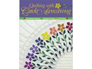 Quilting with Carol Armstrong 30 Quilting Patterns Applique Designs 16 Projects