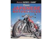 Classic Japanese Motorcycles Illustrated Buyer s Guide