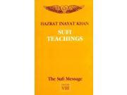 The Sufi Message Sufi Teachings v. 8