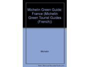 Michelin Green Guide France Michelin Green Tourist Guides French