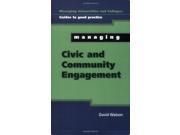 Managing Civic And Community Engagement Managing Universities and Colleges Guides to Good Practice Paperback