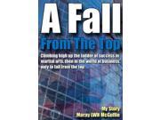 A Fall From The Top