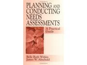 Planning and Conducting Needs Assessments A Practical Guide