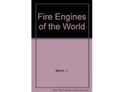 Fire Engines of the World