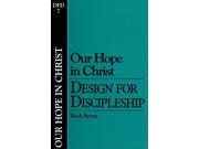 Dfd7 Our Hope in Christ Dfd No 7 Design for Discipleship