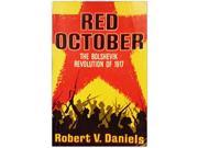 Red October The Bolshevik Revolution of 1917