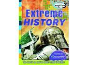Extreme History Discovery Edition Discovery Explore Your World