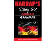 German Grammar New Edition PB Harrap s German Study Aid