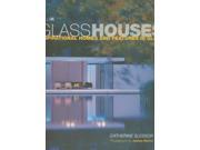 Glass Houses Inspirational Homes Features in Glass