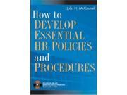How to Dvlp Essntl HR Policies and Prcdurs
