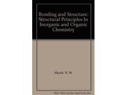 Bonding and Structures Structural Principles in Inorganic and Organic Chemistry Ellis Horwood series in inorganic organic bonding