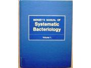 Manual of Systematic Bacteriology v. 1 Bergey s Manual of Systematic Bacteriology 2nd Edition