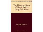 The Usborne Book of Magic Tricks Magic Guides
