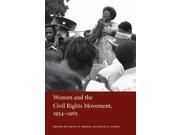 Women and the Civil Rights Movement 1954 1965