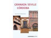 Granada Seville Cordoba Cadogan Guides
