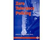 Zero Tolerance Policing Crime Security Shorter Studies