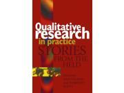 Qualitative Research In Practice Stories from the Field