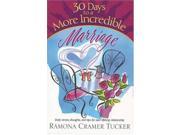 30 Days to a More Incredible Marriage Today s Christian Women Devotional