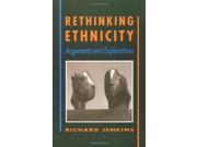 Rethinking Ethnicity Arguments and Explorations