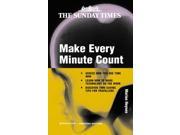 Make Every Minute Count Creating Success