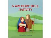 A Waldorf Doll Nativity