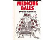 Medicine Balls A Graham Tarrant book
