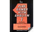 Play Games with English Teacher s Resource Book 1 ELT Photocopiables Series Teachers Resource Book Bk. 1 Heinemann Games