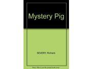Mystery Pig
