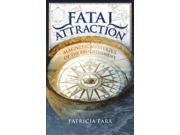 Fatal Attraction Magnetic Mysteries of the Enlightenment