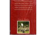 Approaches to Archaeology